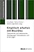 Empirisch Arbeiten mit Bourdieu: Theoretische und methodische Überlegungen, Konzeptionen und Erfahrungen (Bildungssoziologische Beiträge) by Anna Brake, Helmut Bremer