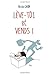 Leve-toi et Vends !