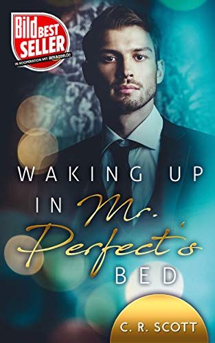 Waking up in Mr. Perfect's Bed