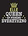 Produktbild ELLE - Queen Of Fucking Everything: Blank Quote Composition Notebook College Ruled Name Personalized for Women. Writing Accessories and gift for mom, ... Day, Birthday & Christmas Gift for Women.