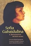 Sofia Gubaidulina: A Biography Sofia Gubaidulina: A Biography