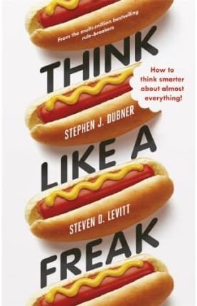 [ THINK LIKE A FREAK ] By DUBNER STEVEN D. ( AUTHOR ) Nov-2013[ Paperback ]