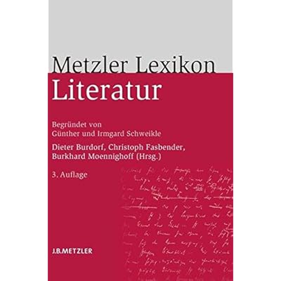 [PDF] Metzler Lexikon Literatur: Begriffe und Definitionen KOSTENLOS HERUNTERLADEN