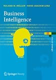 Business Intelligence (eXamen.press) by Roland M. Müller, Hans-Joachim Lenz