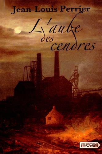 couverture de : L'aube des cendres