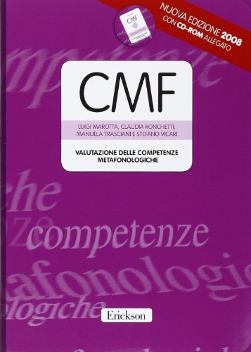 Test CMF. Valutazione delle competenze metafonologiche. Con CD-ROM