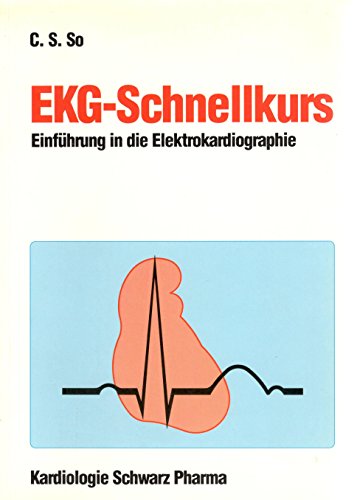 Download EKG-Schnellkurs. Einführung in die Elektrokardiographie Download EKG-Schnellkurs. Einführung in die Elektrokardiographie