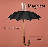 Image de Magritte. La Trahison des images | album de l'exposition | français/anglais