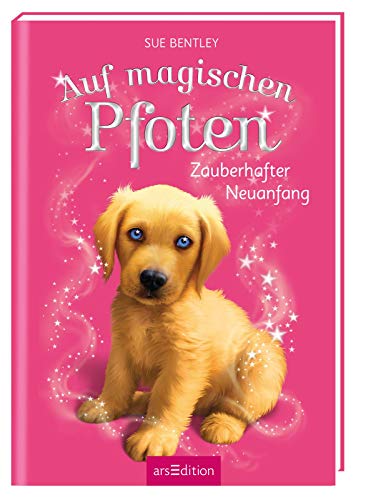 Auf magischen Pfoten: Auf magischen Pfoten - Zauberhafter Neuanfang