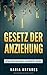 Gesetz der Anziehung: Wie Wünschen wirklich wirkt by Varia Antares