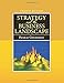 Strategy and the Business Landscape by 