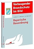Image de Bayerische Bauordnung (Vorbeugender Brandschutz im Bild)