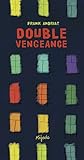 voir fiche du jeu Double vengeance