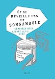 Image de On ne réveille pas un somnambule. et autres idées: et autres idées