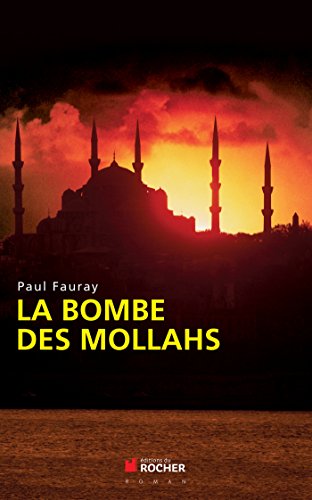 couverture de : La bombe des mollahs