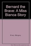Cover zum Buch Bernard the Brave