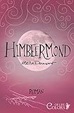 Himbeermond (Colors of Life 1) by Mella Dumont