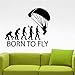 Produktbild Home Born to Fly Skydive Fallschirmspringen Aufkleber Home Interior Design Extremsport Dekorationen Abnehmbare Dekor Vinyl Wandaufkleber   58 x 68 cm