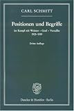 Image de Positionen und Begriffe, im Kampf mit Weimar – Genf – Versailles 1923–1939.