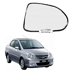 Car Styling - Right Driver Car Side Mirror Glass compatible with City ZX 2003-2008 Old Model