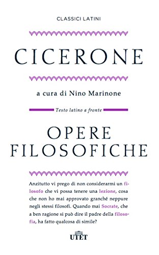 Opere filosofiche. Testo latino a fronte libro