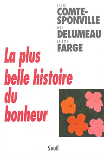 Download La Plus Belle Histoire du bonheur