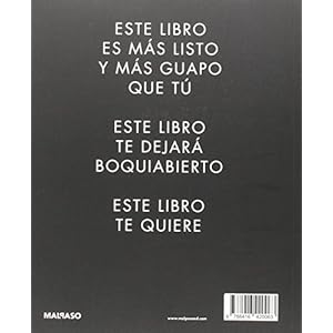 Este libro te quiere/ This book wants you