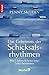 Das Geheimnis der Schicksalsrhythmen: Wie 7-Jahres-Schritte unser leben bestimmen by 