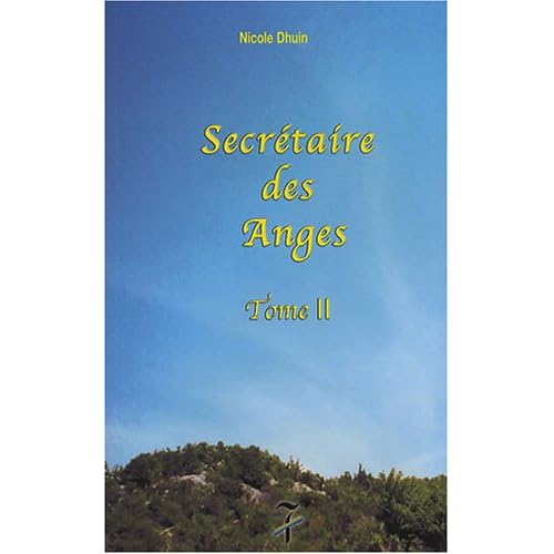 Secrétaire des Anges : Tome 2 Secrétaire des Anges : Tome 2
