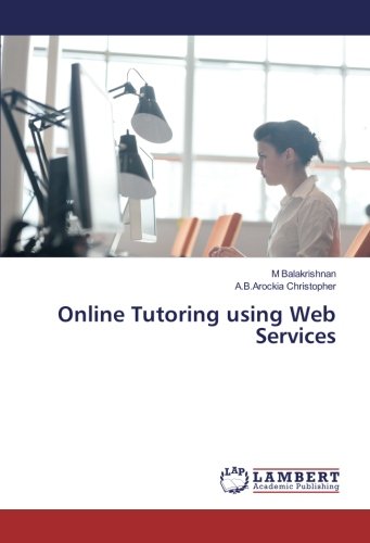 Preisvergleich Produktbild Online Tutoring using Web Services