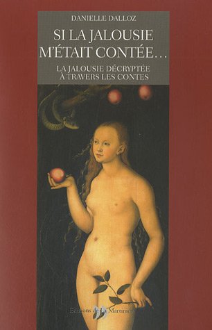 couverture de : Si la jalousie m'&eacute;tait cont&eacute;e...