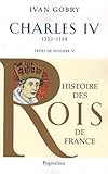 Image de Charles IV le Bel : Successeur de Philippe V, 1322-1328