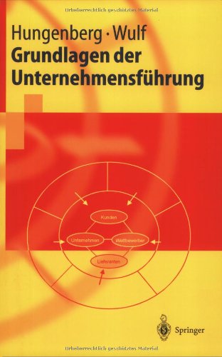 Download Grundlagen der Unternehmensführung (Springer-Lehrbuch) Download Grundlagen der Unternehmensführung (Springer-Lehrbuch)