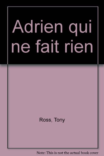 couverture de : Adrien qui ne fait rien