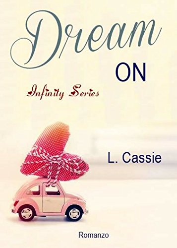 Dream on (Infinity Series Vol. 3)