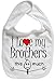 IiE, I love my Brothers this much, Boy Girl Unisex Feeding Bib, White