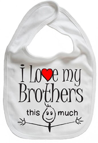 IiE, I love my Brothers this much, Boy Girl Unisex Feeding Bib, White