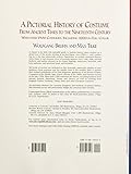 Image de A Pictorial History of Costume from Ancient Times to the Nineteenth Century: With over 1900 Illustrated Costumes, Including 1000 in Full Color