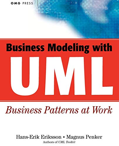 Business Patterns w/UML (OMG): Business Patterns at Work (OMG Press Books)