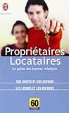 Propriétaires-locataires : Le guide des bonnes relations