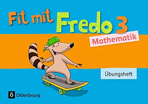 Fredo - Mathematik - Zu allen Ausgaben: 3. Schuljahr - Übungsheft - Fit mit Fredo 3