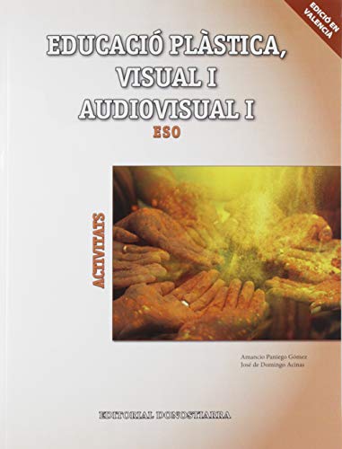 Educació plàstica, visual i audiovisual I ActivitatsEdició en Valencià