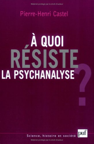 Télécharger A quoi résiste la psychanalyse ? PDF Livre En Ligne