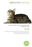 Chat: Anatomie des félins, Robe (chat), Race (chat), Liste des races de chats, Chat haret, Ronronnement, Animal domestique en droit français