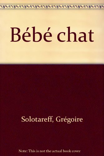 couverture de : B&eacute;b&eacute; chat