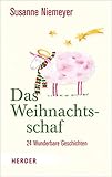 Das Weihnachtsschaf: 24 wunderbare Geschichten by Susanne Niemeyer