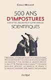 Image de 500 ans de mystifications scientifiques (Histoire)