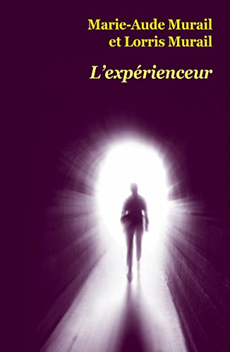 Télécharger L'expérienceur (Médium poche) PDF Ebook En Ligne