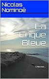 Image de La Crique Bleue