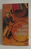 LES RACINES du TEMPS